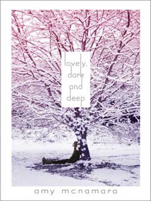 Title details for Lovely, Dark and Deep by Amy McNamara - Wait list